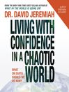 Living with Confidence in a Chaotic World (MP3): What On Earth Should We Do Now?